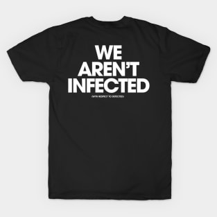 Infected T-Shirt